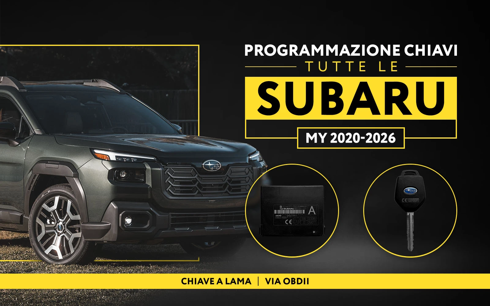 SB005: Programmazione chiavi Subaru MY 2020–2026 via OBD